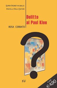 Delitto al Paul Klee