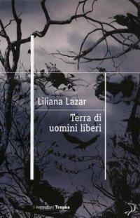 Terra di uomini liberi
