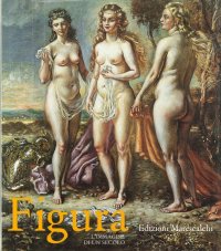 Figura. L'Immagine di un Secolo