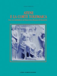 Atene e la corte tolemaica. L'ara con dodekatheon nel Museo Greco-Romano di Alessandria