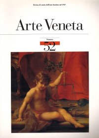 Arte veneta. Rivista di storia dell'arte. Vol. 52