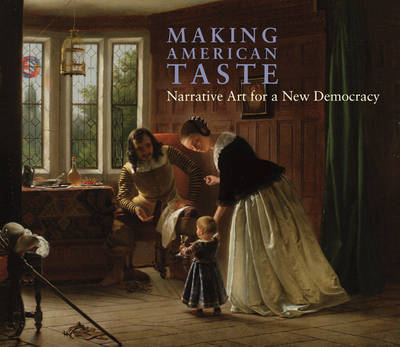 Making american taste. Narrative art for a new democracy Making american taste. Narrative art for a new democracy