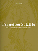 Francesco salzillo. vida y obra a traves de sus documentos. repertorio de documentos del archivio historico provincial de murcia Francesco salzillo. vida y obra a traves de sus documentos. repertorio de documentos del archivio historico provincial de murcia