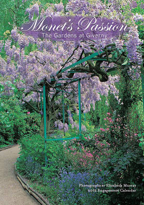 Monet's Passion: The Gardens at Giverny, 2012 Monet's Passion: The Gardens at Giverny, 2012
