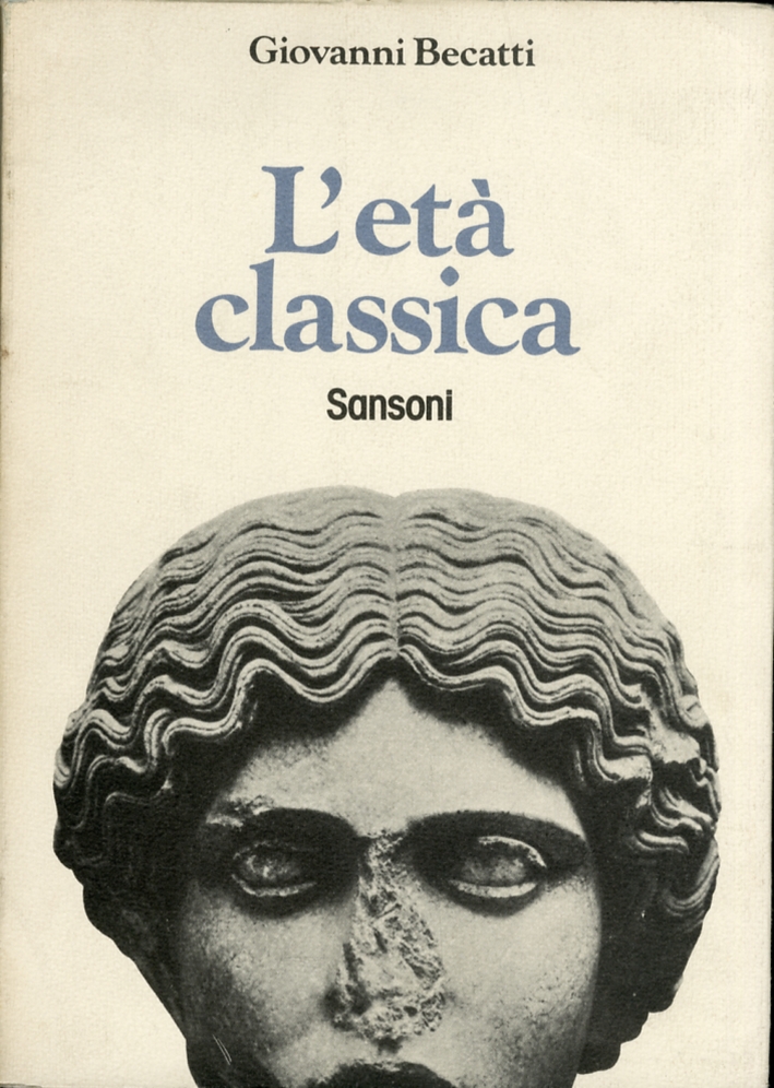 L'arte dell'età classica L'arte dell'età classica