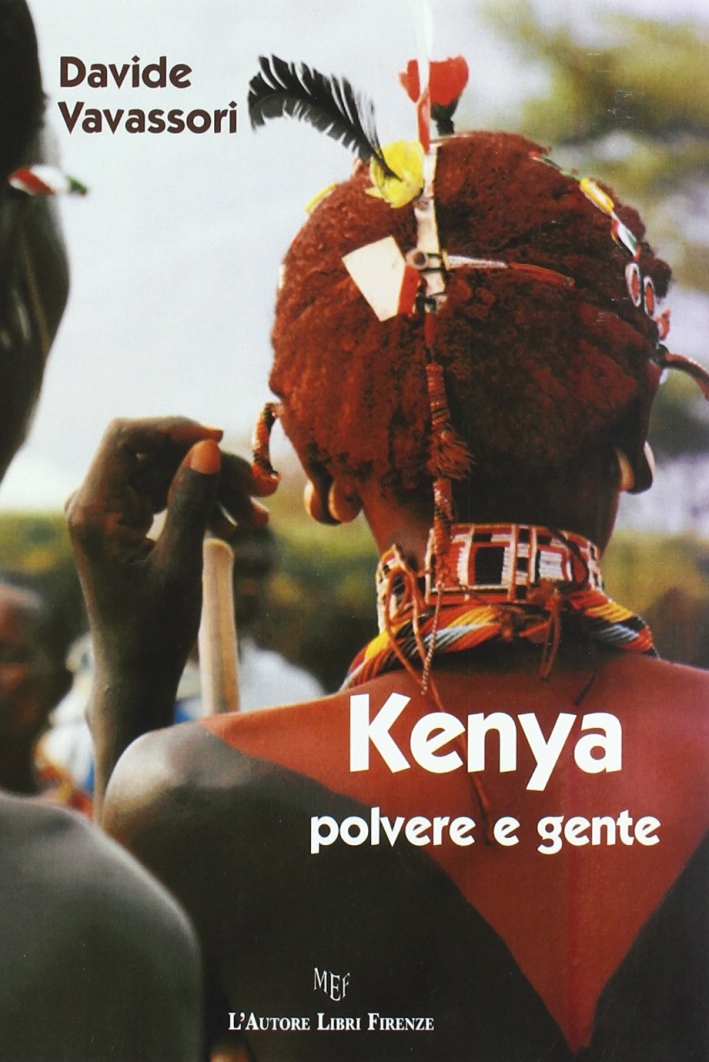 Kenya, polvere e gente Kenya, polvere e gente