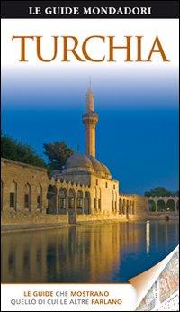 Turchia. Ediz. illustrata Turchia. Ediz. illustrata