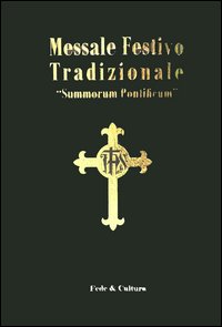 Messale festivo tradizionale Messale festivo tradizionale