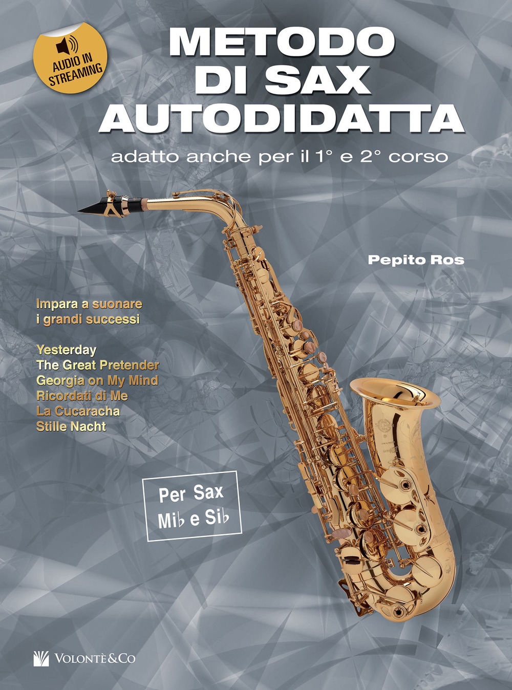 Metodo di sax autodidatta. Con CD Audio Metodo di sax autodidatta. Con CD Audio