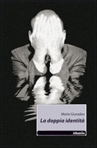 La doppia identità La doppia identità