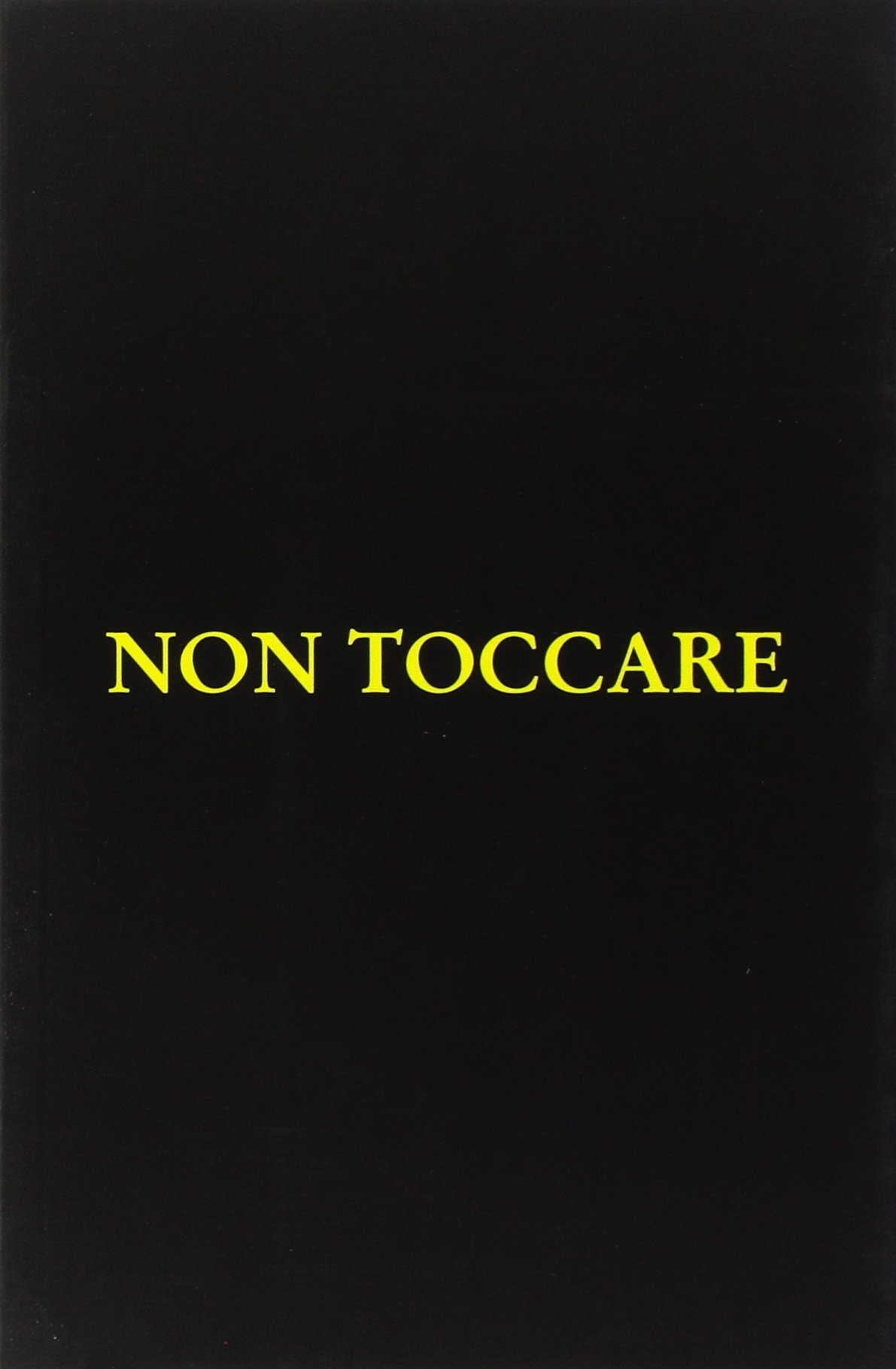 Non toccare Non toccare