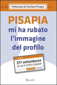 Pisapia mi ha rubato l'immagine del profilo. 377 nefandezze di cui è stato capace Pisapia mi ha rubato l'immagine del profilo. 377 nefandezze di cui è stato capace