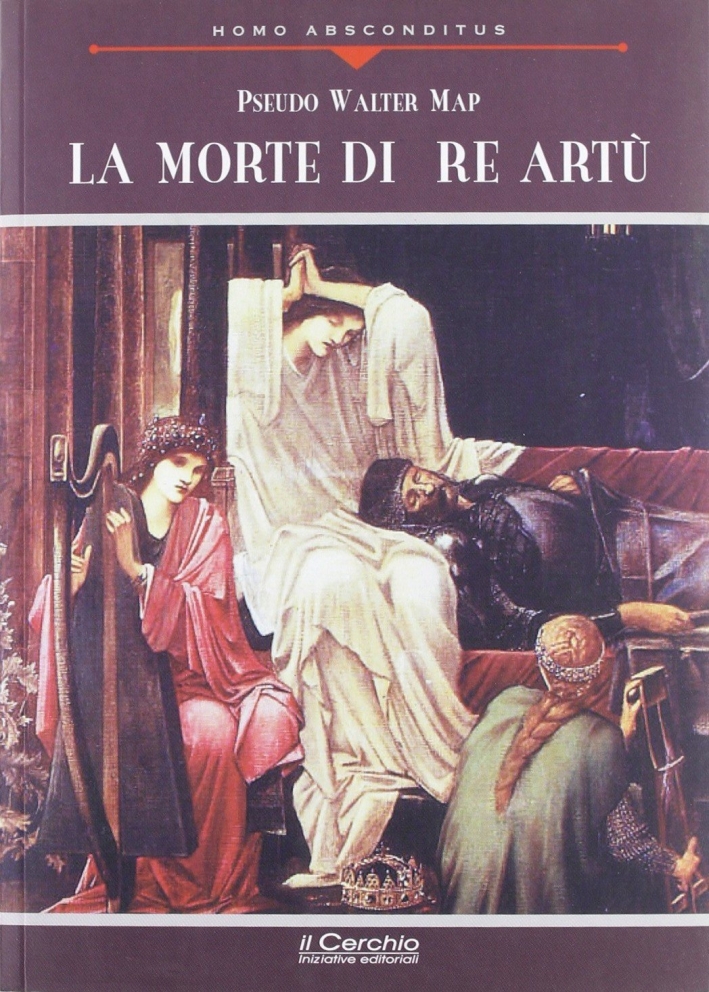 La morte di re Artù La morte di re Artù