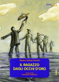 Il ragazzo dagli occhi d'oro