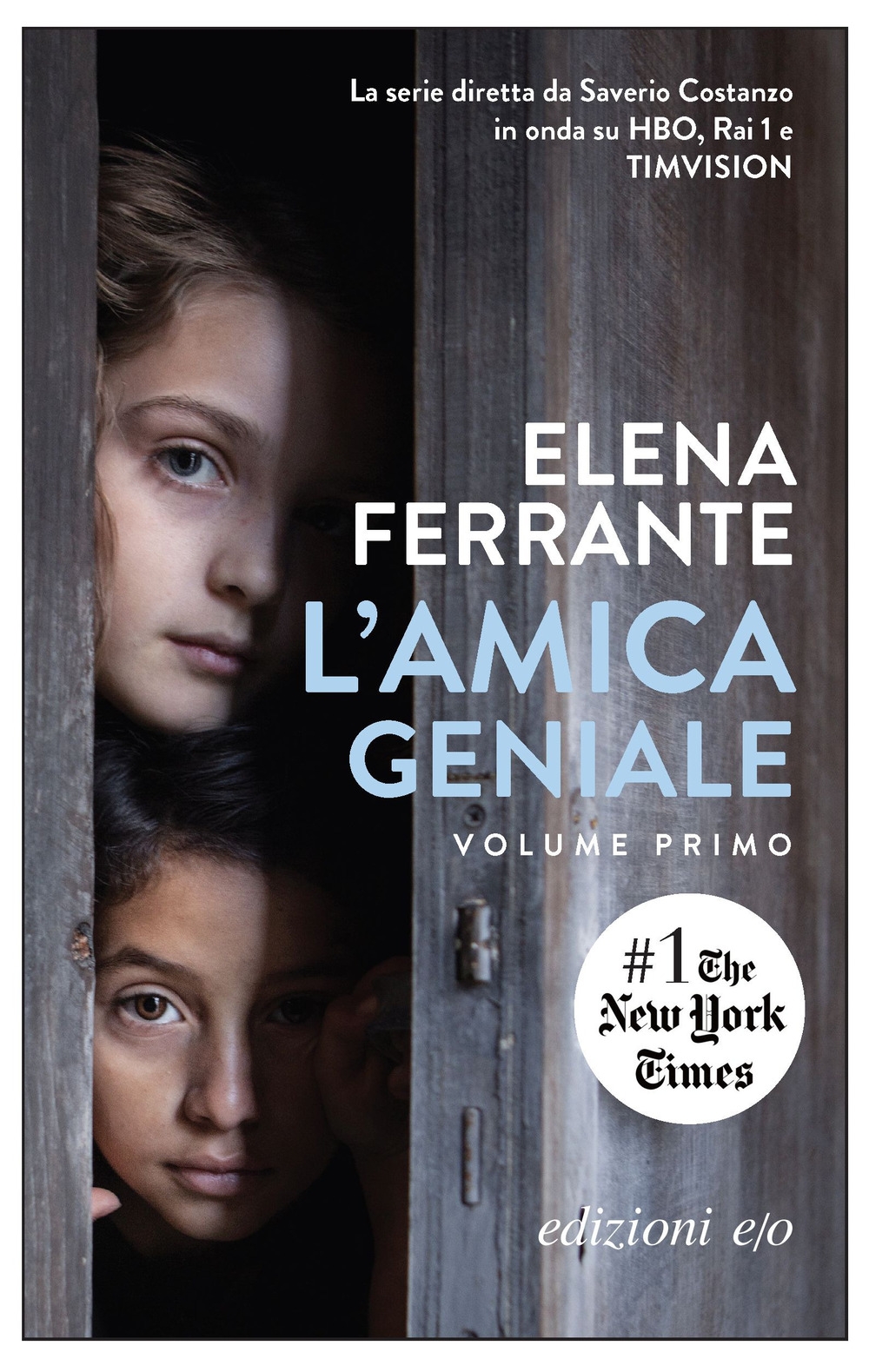 L'amica geniale. Vol. 1 L'amica geniale. Vol. 1