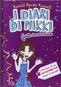 Feste in arrivo. I diari di Nikki