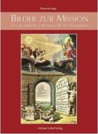 Bilder zur mission. Die jesuitische literatur und ihre illustration