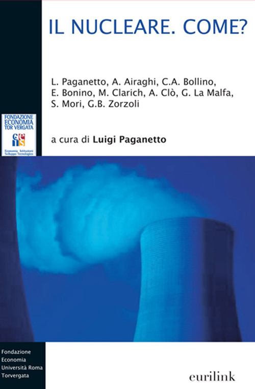 Il nucleare. Come? Il nucleare. Come?