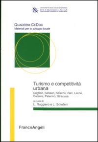 Turismo e competitività urbana Turismo e competitività urbana