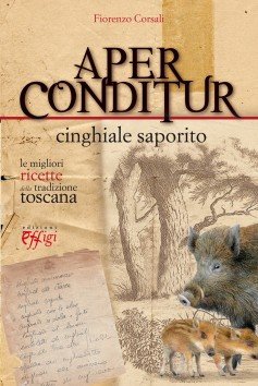 Aper conditur. Cinghiale saporito Aper conditur. Cinghiale saporito