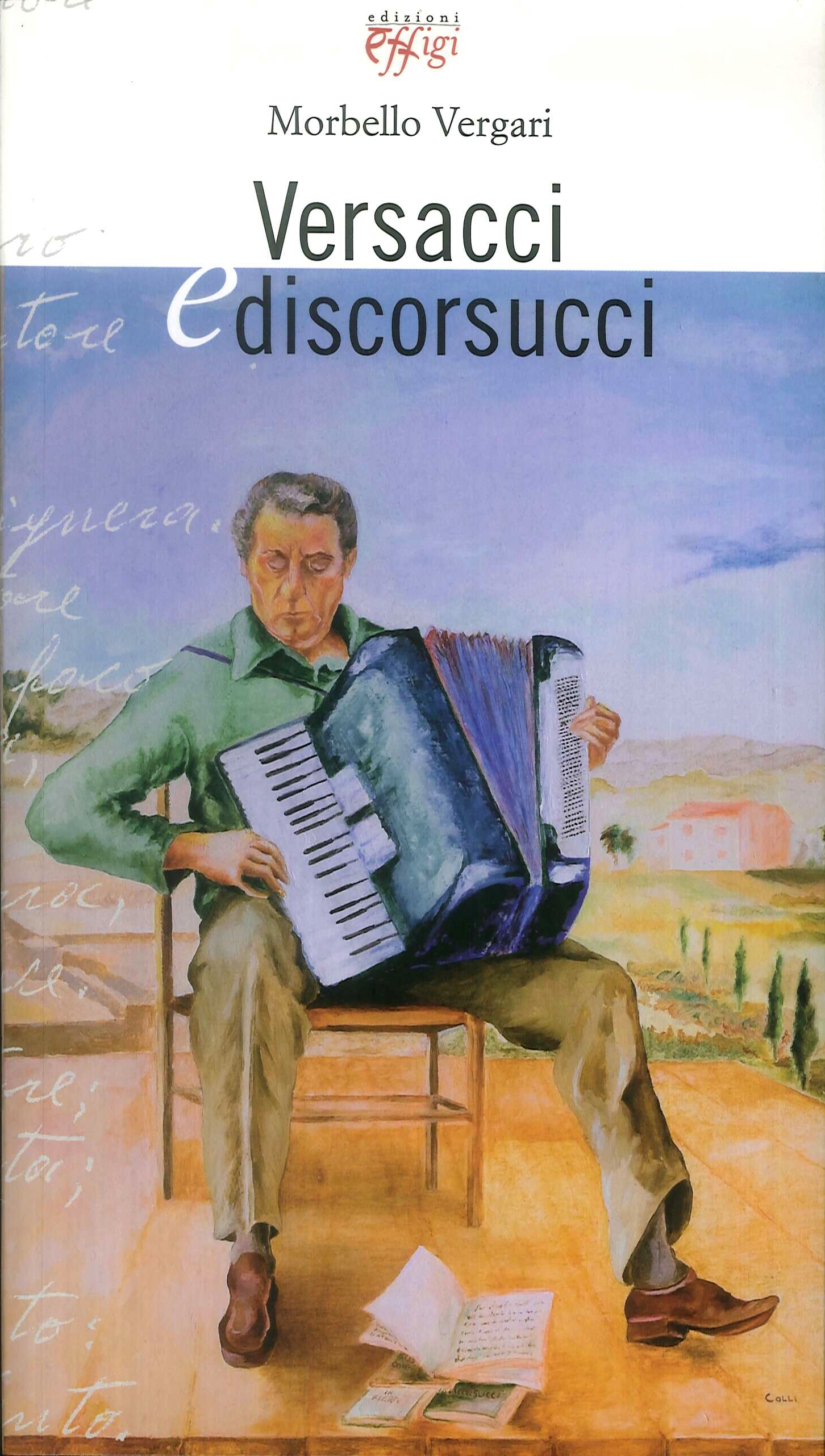 Versacci e discorsucci Versacci e discorsucci