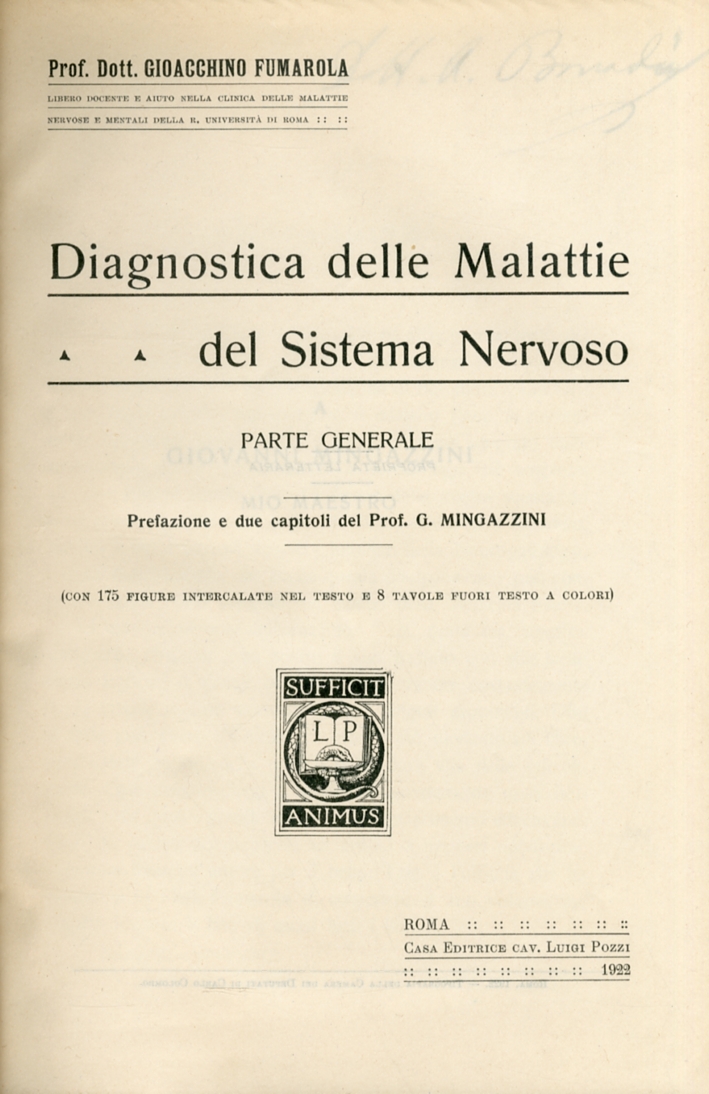 Diagnostica delle Malattie del Sistema Nervoso. Parte Generale. Parte Speciale Diagnostica delle Malattie del Sistema Nervoso. Parte Generale. Parte Speciale