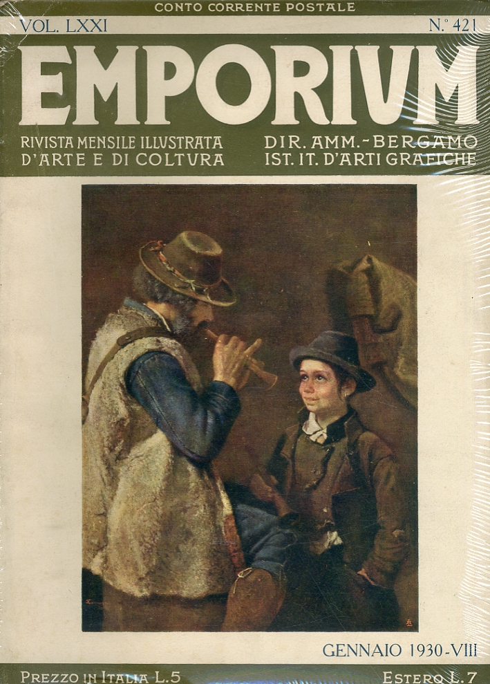 Emporium. Rivista Mensile Illustrata d'Arte e di Cultura. 12 Volumi. Anno 1930 Emporium. Rivista Mensile Illustrata d'Arte e di Cultura. 12 Volumi. Anno 1930