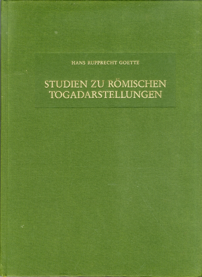 Studien Zu Romischen Togadarstellungen Studien Zu Romischen Togadarstellungen