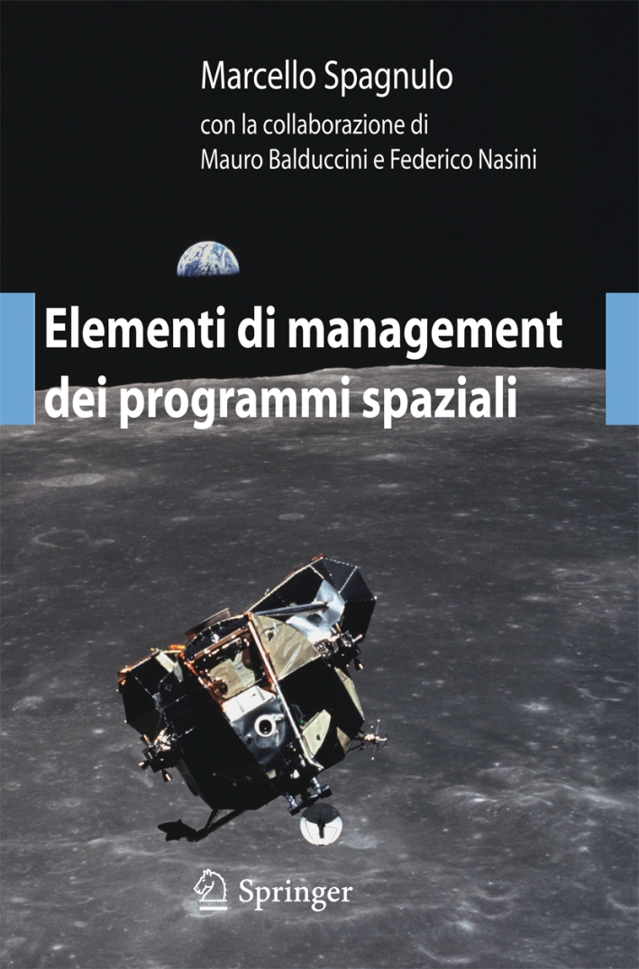 Elementi di management dei programmi spaziali Elementi di management dei programmi spaziali