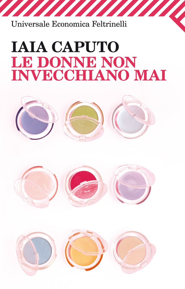 Le donne non invecchiano mai Le donne non invecchiano mai