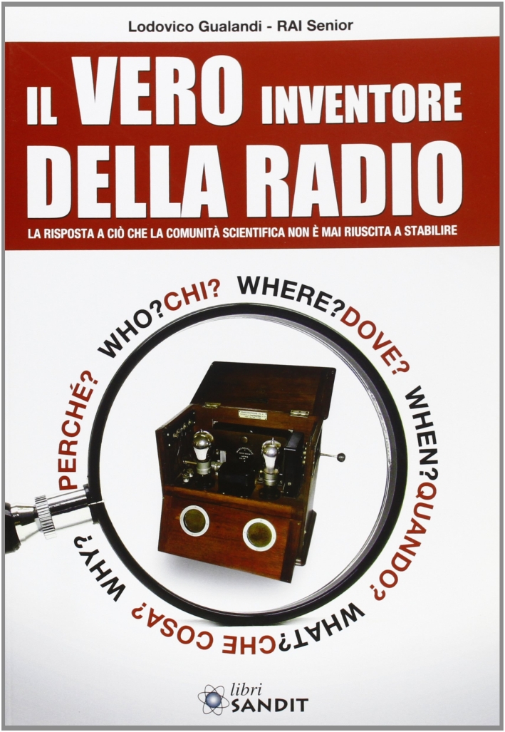Il vero inventore della radio Il vero inventore della radio