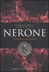 Nerone. Il fuoco di Roma