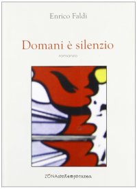 Domani è silenzio