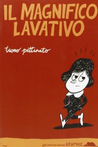 Il magnifico lavativo