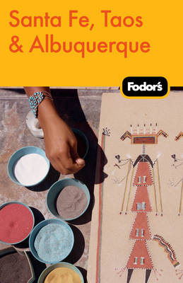Fodor's Santa Fe, Taow & Alburquerque Fodor's Santa Fe, Taow & Alburquerque