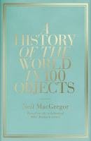 History of the World in 100 Objects History of the World in 100 Objects
