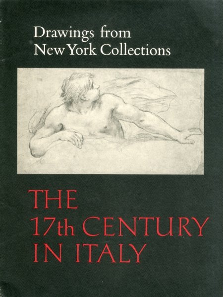 Drawings from New York Collections II. The Seventeenth Century in Italy