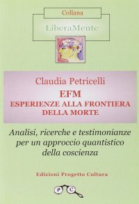 EFM. Esperienze alla frontiera della morte