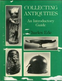 Collecting Antiquities. An introductory guide