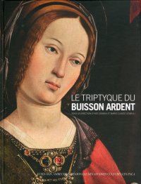 Le triptyque du Buisson ardent