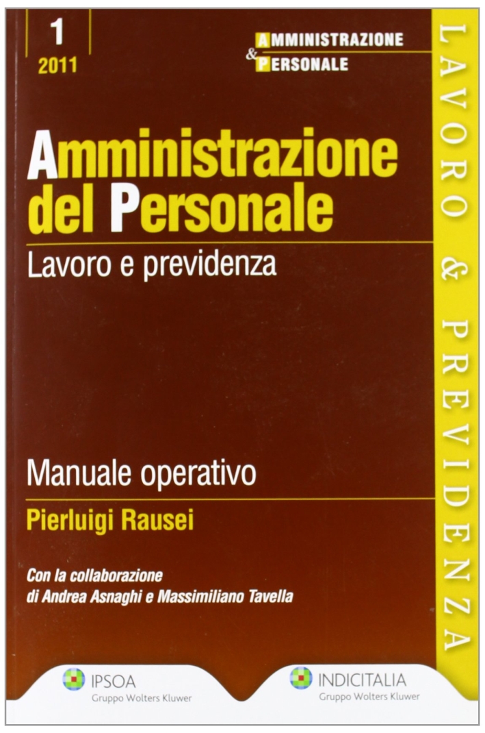 Amministrazione del personale. Lavoro e previdenza Amministrazione del personale. Lavoro e previdenza