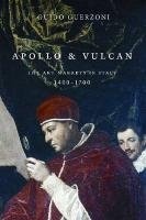Apollo & Vulcan. The Art Markets in Italy, 1400-1700 Apollo & Vulcan. The Art Markets in Italy, 1400-1700