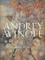 Andrey Avinoff. In Pursuit of Beauty Andrey Avinoff. In Pursuit of Beauty