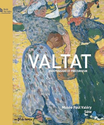 Valtat. Indépendant et Précurseur. Valtat. Indépendant et Précurseur.