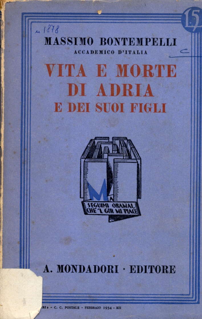 Vita e Morte di Adria e dei Suoi Figli. Vita e Morte di Adria e dei Suoi Figli.