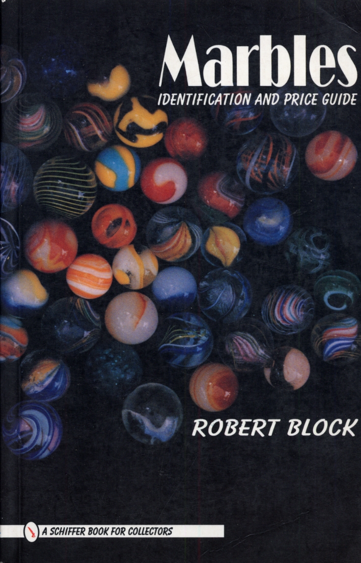 Marbles. Identification and Price Guide Marbles. Identification and Price Guide