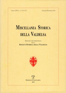 Miscellanea Storica della Valdelsa. Anno CXVI. N. 1-3 (315-317). Gennaio-Dicembre 2010. Miscellanea Storica della Valdelsa. Anno CXVI. N. 1-3 (315-317). Gennaio-Dicembre 2010.
