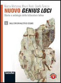 Nuovo Genius Loci. Volume 1. Dalle origini all'età di Cesare Nuovo Genius Loci. Volume 1. Dalle origini all'età di Cesare