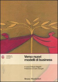 Verso nuovi modelli di business. Verso nuovi modelli di business.