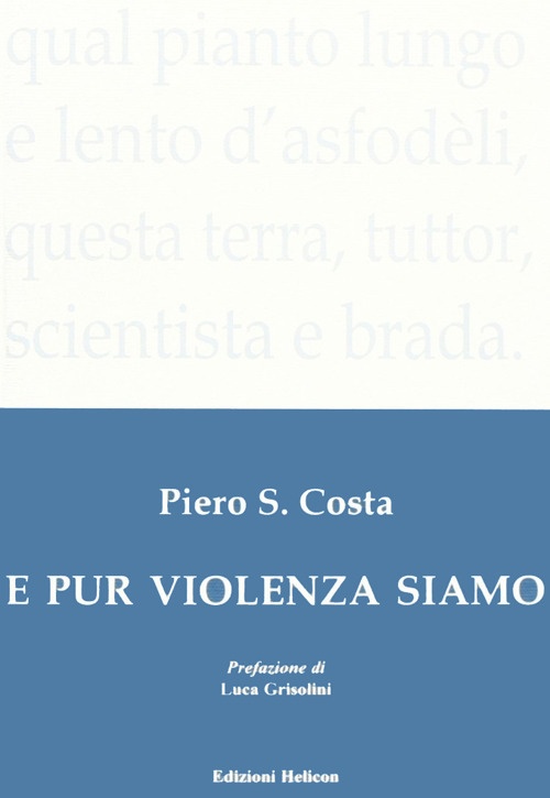 E pur violenza siamo E pur violenza siamo